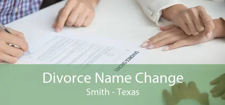 Divorce Name Change Smith - Texas