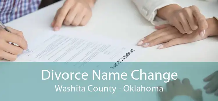 Divorce Name Change Washita County - Oklahoma