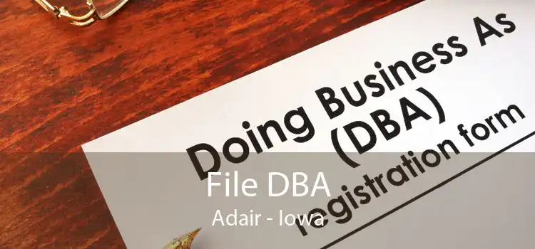 File DBA Adair - Iowa