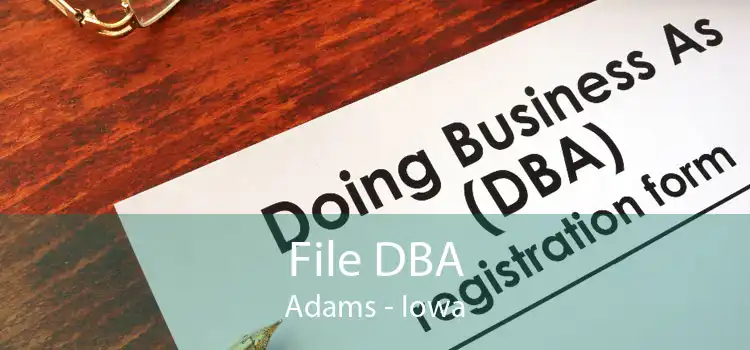 File DBA Adams - Iowa