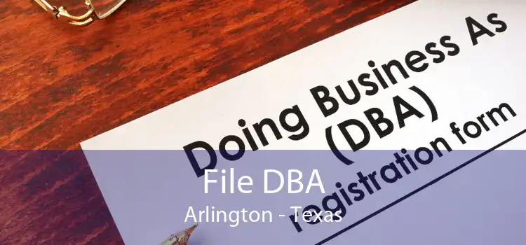 File DBA Arlington - Texas