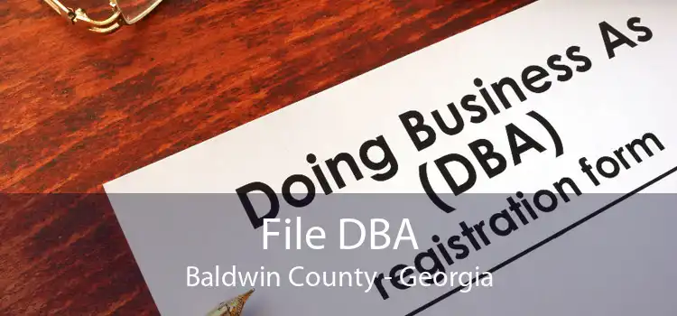 File DBA Baldwin County - Georgia