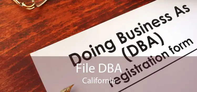 File DBA California