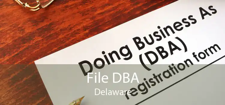 File DBA Delaware