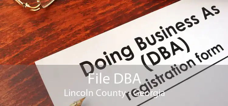 File DBA Lincoln County - Georgia