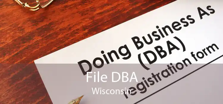 File DBA Wisconsin