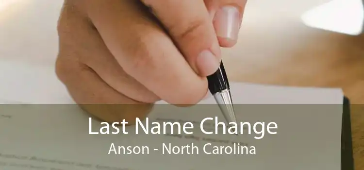 Last Name Change Anson - North Carolina