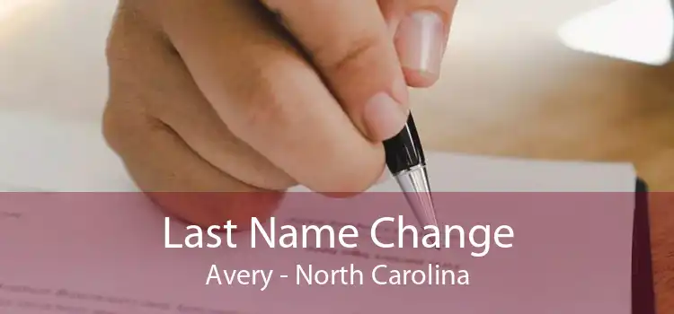 Last Name Change Avery - North Carolina