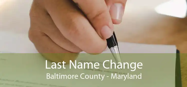 Last Name Change Baltimore County - Maryland