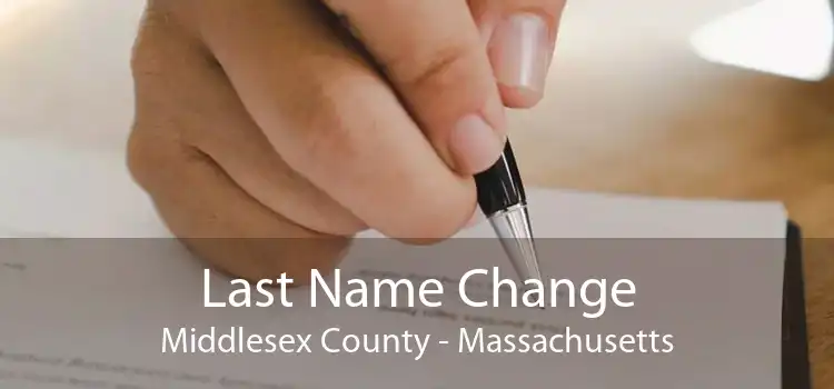 Last Name Change Middlesex County - Massachusetts