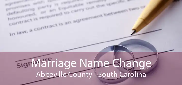 Marriage Name Change Abbeville County - South Carolina