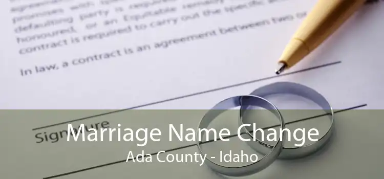 Marriage Name Change Ada County - Idaho