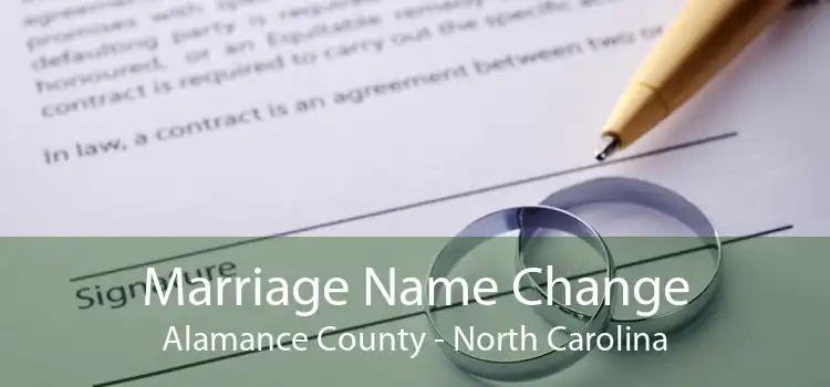 Marriage Name Change Alamance County - North Carolina