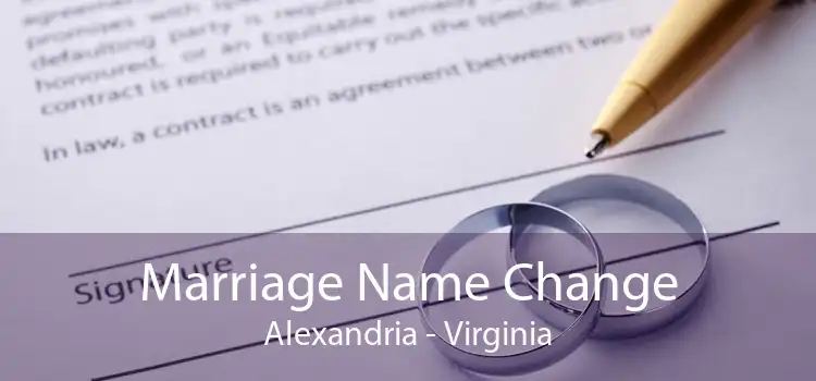 Marriage Name Change Alexandria - Virginia