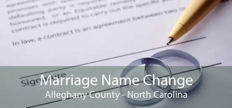 Marriage Name Change Alleghany County - North Carolina