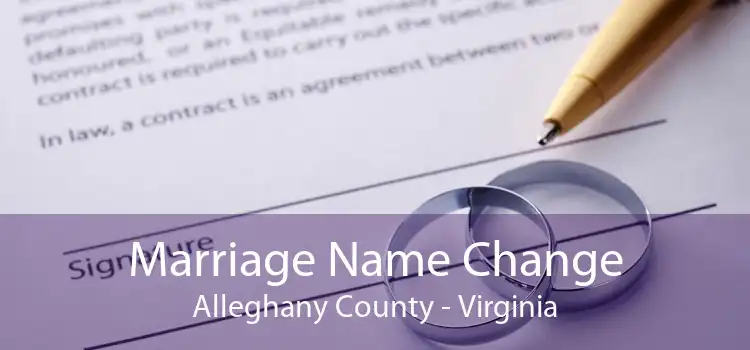 Marriage Name Change Alleghany County - Virginia