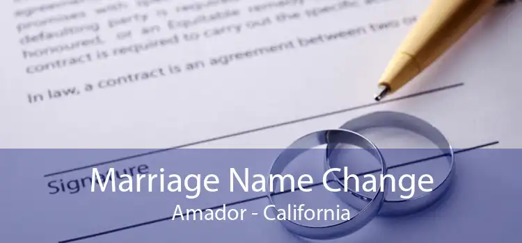 Marriage Name Change Amador - California