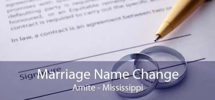 Marriage Name Change Amite - Mississippi