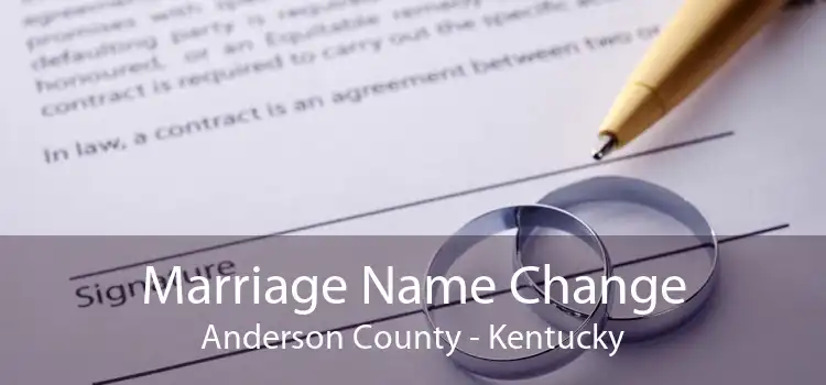 Marriage Name Change Anderson County - Kentucky