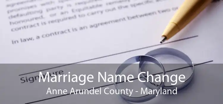 Marriage Name Change Anne Arundel County - Maryland