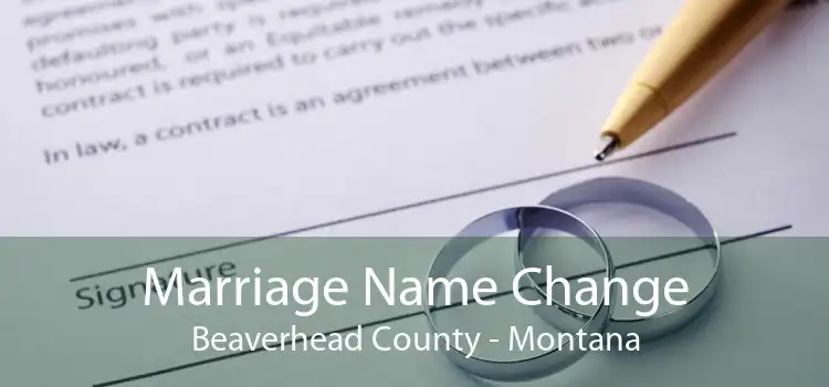 Marriage Name Change Beaverhead County - Montana