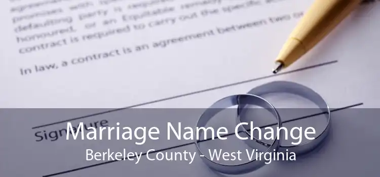 Marriage Name Change Berkeley County - West Virginia