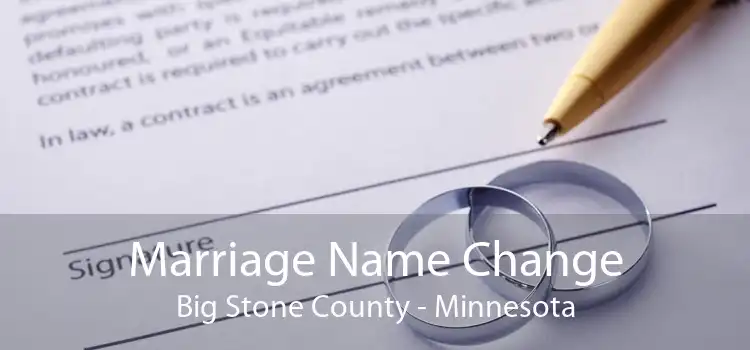 Marriage Name Change Big Stone County - Minnesota