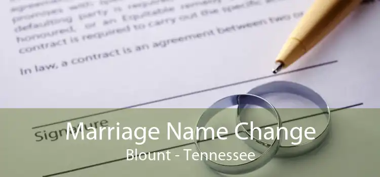 Marriage Name Change Blount - Tennessee