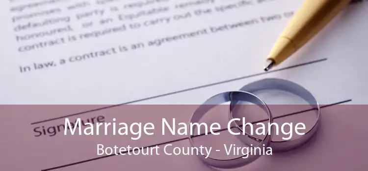 Marriage Name Change Botetourt County - Virginia