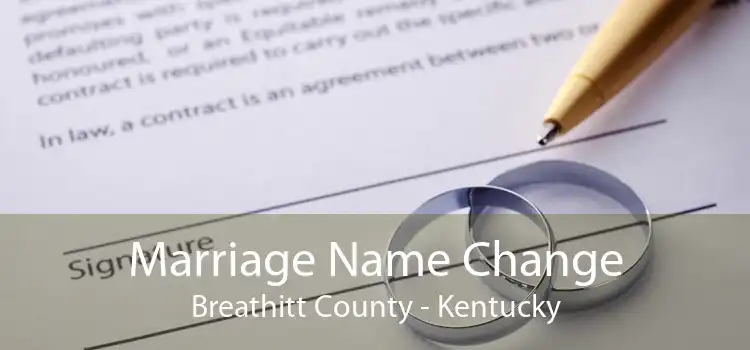 Marriage Name Change Breathitt County - Kentucky