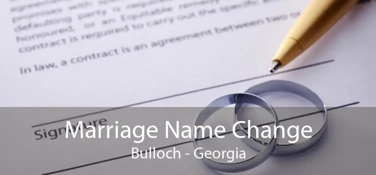 Marriage Name Change Bulloch - Georgia