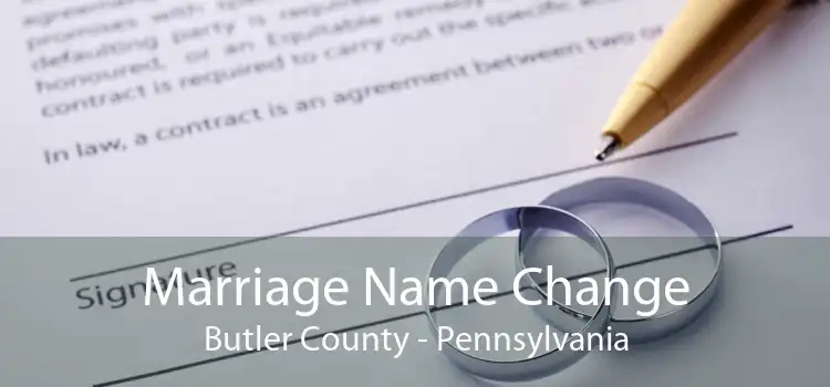 Marriage Name Change Butler County - Pennsylvania