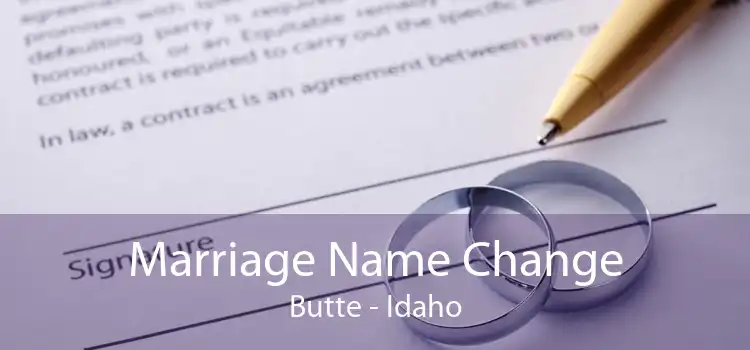 Marriage Name Change Butte - Idaho