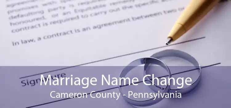 Marriage Name Change Cameron County - Pennsylvania