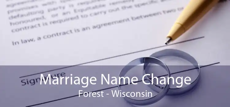 Marriage Name Change Forest - Wisconsin