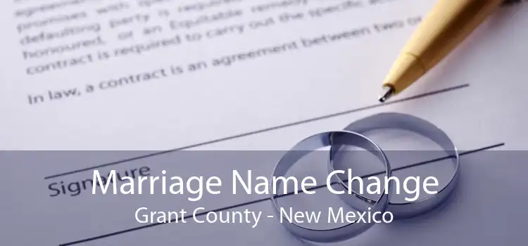 Marriage Name Change Grant County - New Mexico