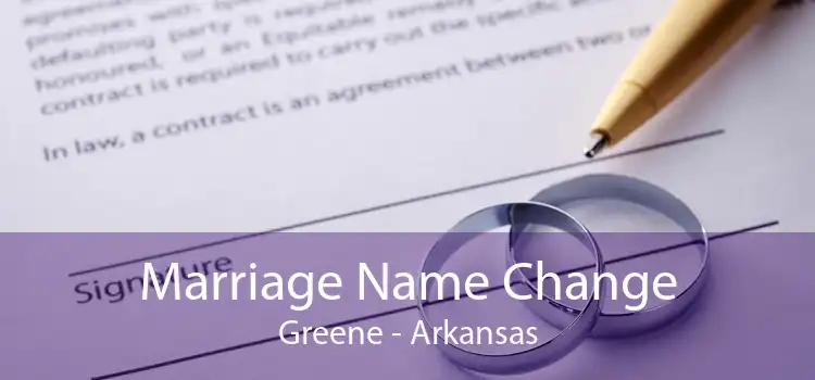 Marriage Name Change Greene - Arkansas