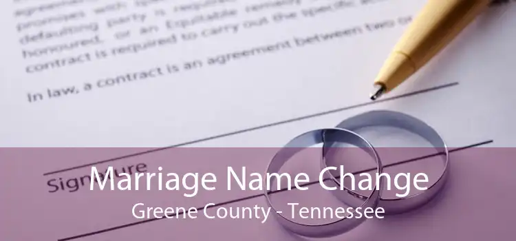 Marriage Name Change Greene County - Tennessee