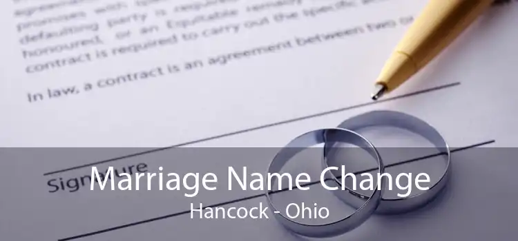 Marriage Name Change Hancock - Ohio