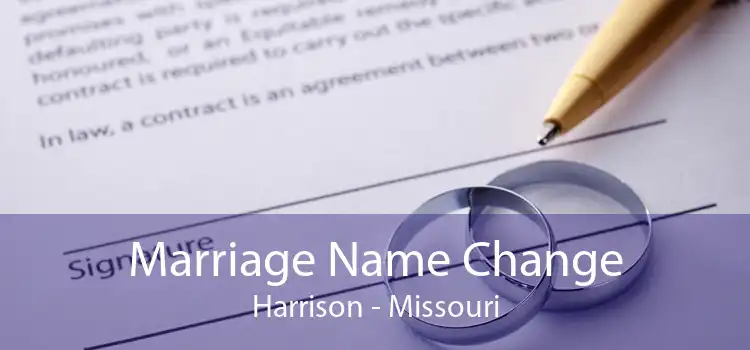 Marriage Name Change Harrison - Missouri