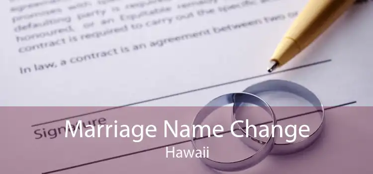 Marriage Name Change Hawaii