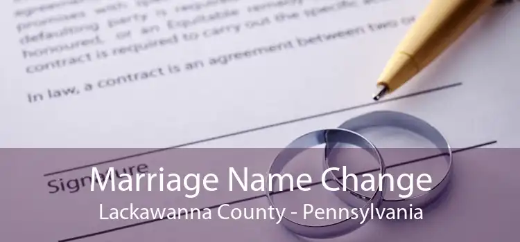 Marriage Name Change Lackawanna County - Pennsylvania