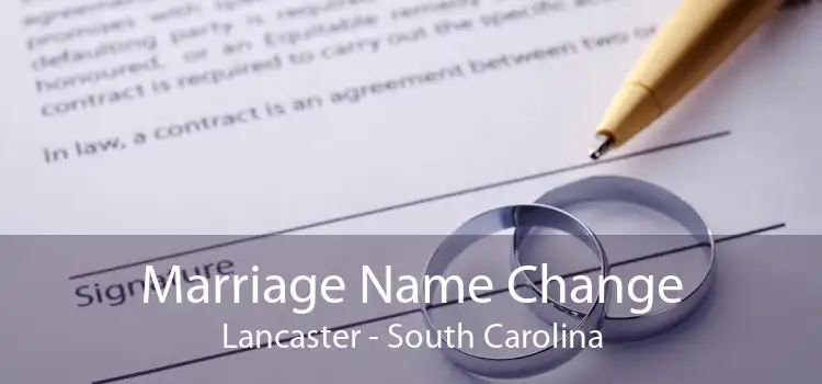 Marriage Name Change Lancaster - South Carolina