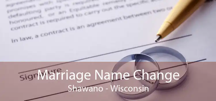 Marriage Name Change Shawano - Wisconsin