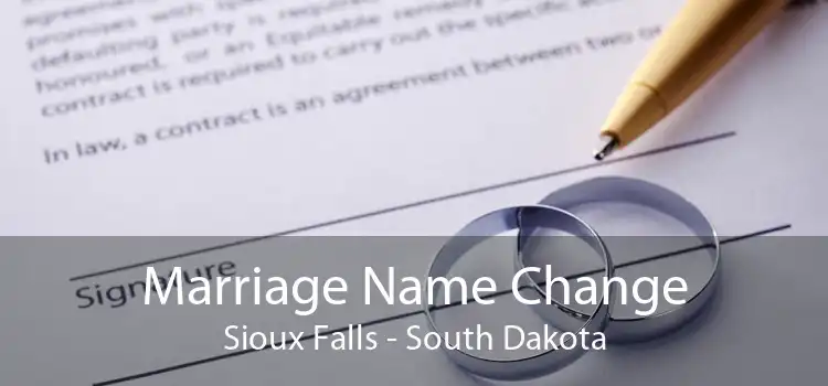 Marriage Name Change Sioux Falls - South Dakota