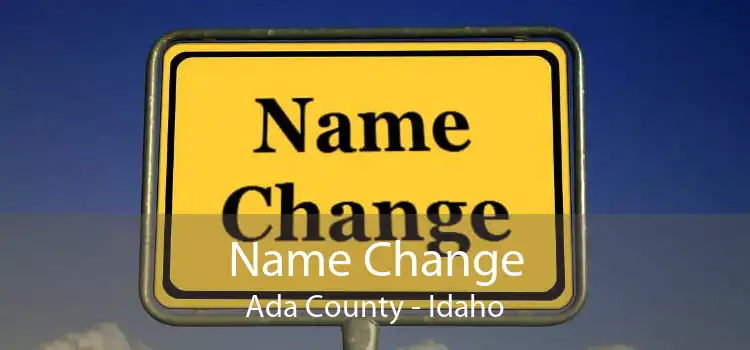 Name Change Ada County - Idaho