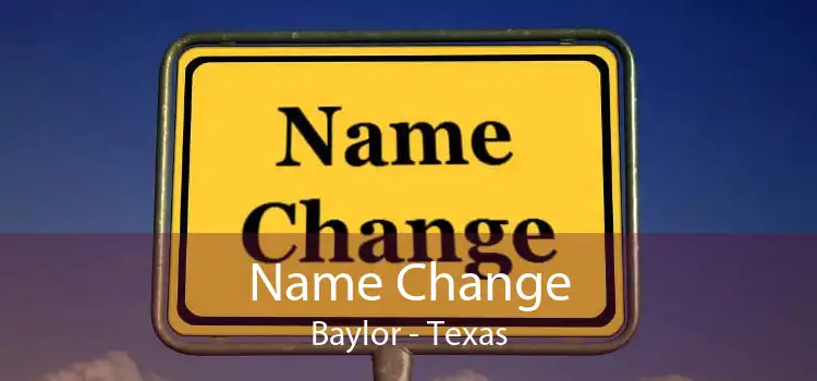 Name Change Baylor - Texas