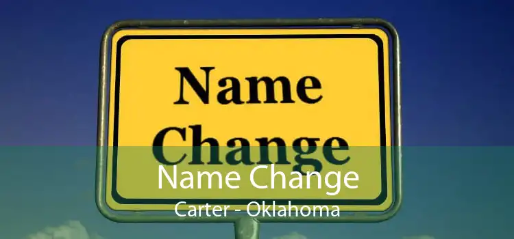 Name Change Carter - Oklahoma