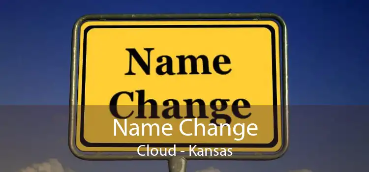 Name Change Cloud - Kansas