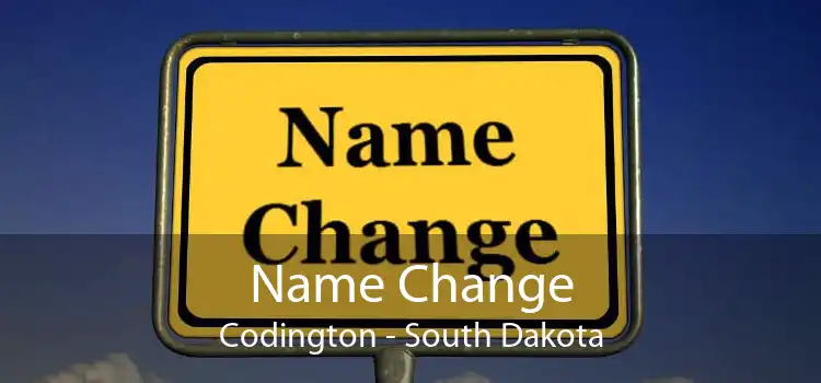 Name Change Codington - South Dakota